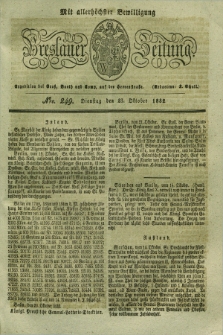 Breslauer Zeitung : mit allerhöchster Bewilligung. 1832, Nro. 249 (23 Oktober) + dod.