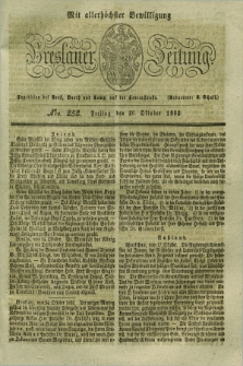 Breslauer Zeitung : mit allerhöchster Bewilligung. 1832, Nro. 252 (26 Oktober) + dod.
