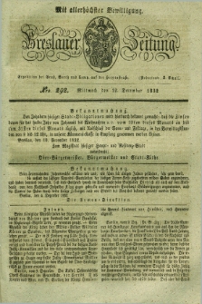 Breslauer Zeitung : mit allerhöchster Bewilligung. 1832, Nro. 292 (12 December) + dod.