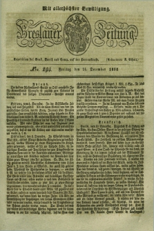 Breslauer Zeitung : mit allerhöchster Bewilligung. 1832, Nro. 294 (14 December) + dod.