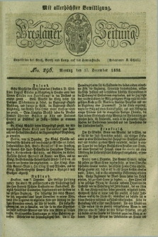 Breslauer Zeitung : mit allerhöchster Bewilligung. 1832, Nro. 296 (17 December) + dod.