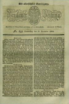 Breslauer Zeitung : mit allerhöchster Bewilligung. 1832, Nro. 299 (20 December) + dod.