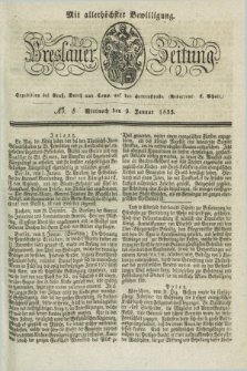 Breslauer Zeitung : mit allerhöchster Bewilligung. 1833, No. 8 (9 Januar) + dod.