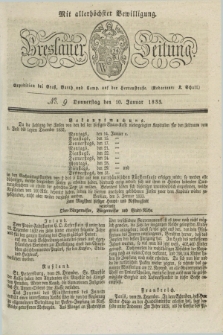 Breslauer Zeitung : mit allerhöchster Bewilligung. 1833, No. 9 (10 Januar) + dod.