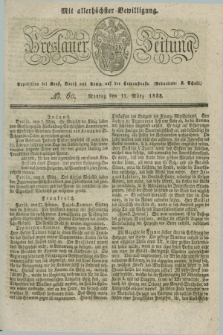 Breslauer Zeitung : mit allerhöchster Bewilligung. 1833, No. 60 (11 März) + dod.