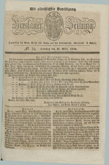 Breslauer Zeitung : mit allerhöchster Bewilligung. 1833, No. 73 (26 März) + dod.