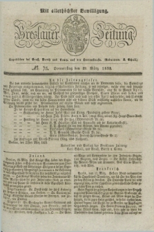 Breslauer Zeitung : mit allerhöchster Bewilligung. 1833, No. 75 (28 März) + dod.