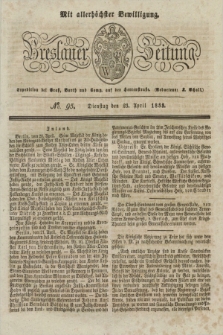 Breslauer Zeitung : mit allerhöchster Bewilligung. 1833, No. 95 (23 April) + dod.