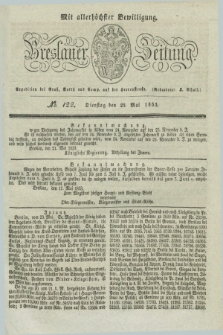 Breslauer Zeitung : mit allerhöchster Bewilligung. 1833, No. 122 (28 Mai) + dod.
