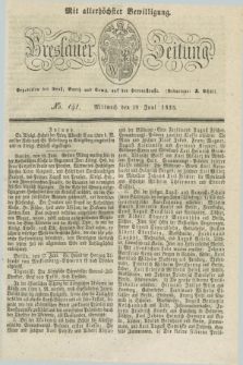 Breslauer Zeitung : mit allerhöchster Bewilligung. 1833, No. 141 (19 Juni) + dod.