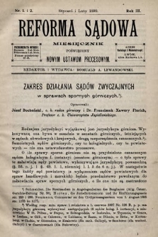 Reforma Sądowa : miesięcznik poświęcony nowym ustawom procesowym. 1899, nr 1/2