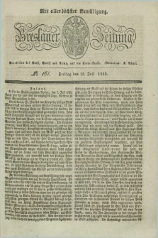 Breslauer Zeitung : mit allerhöchster Bewilligung. 1833, No. 161 (12 Juli) + dod.