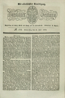 Breslauer Zeitung : mit allerhöchster Bewilligung. 1833, No. 172 (25 Juli) + dod.