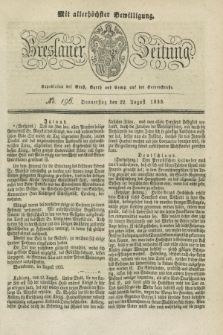 Breslauer Zeitung : mit allerhöchster Bewilligung. 1833, No. 196 (22 August) + dod.