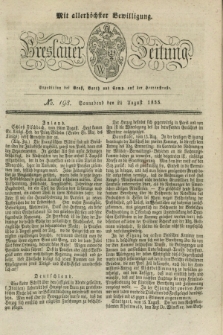 Breslauer Zeitung : mit allerhöchster Bewilligung. 1833, No. 198 (24 August) + dod.