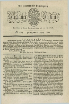 Breslauer Zeitung : mit allerhöchster Bewilligung. 1833, No. 203 (30 August) + dod.