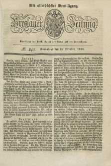 Breslauer Zeitung : mit allerhöchster Bewilligung. 1833, No. 240 (12 Oktober) + dod.