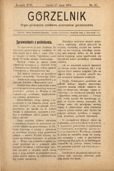 Gorzelnik : organ poświęcony polskiemu przemysłowi gorzelniczemu. R. 17, 1904, nr 10