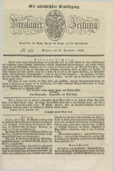 Breslauer Zeitung : mit allerhöchster Bewilligung. 1833, No. 305 (30 December) + dod.
