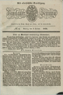 Breslauer Zeitung : mit allerhöchster Bewilligung. 1834, №. 4 (6 Januar) + dod.