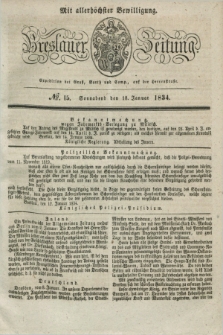 Breslauer Zeitung : mit allerhöchster Bewilligung. 1834, №. 15 (18 Januar) + dod.