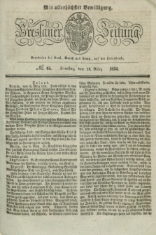 Breslauer Zeitung : mit allerhöchster Bewilligung. 1834, №. 65 (18 März) + dod.