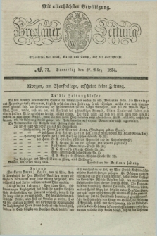 Breslauer Zeitung : mit allerhöchster Bewilligung. 1834, №. 73 (27 März) + dod.