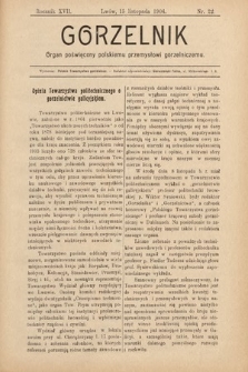 Gorzelnik : organ poświęcony polskiemu przemysłowi gorzelniczemu. R. 17, 1904, nr 22