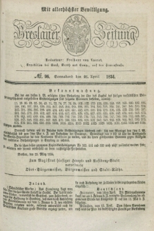 Breslauer Zeitung : mit allerhöchster Bewilligung. 1834, №. 96 (26 April) + dod.