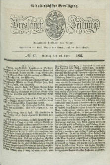 Breslauer Zeitung : mit allerhöchster Bewilligung. 1834, №. 97 (28 April) + dod.