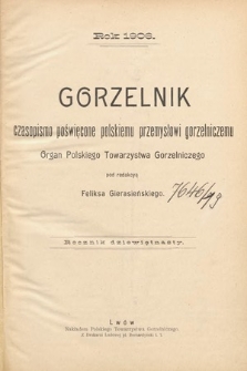 Gorzelnik : organ poświęcony polskiemu przemysłowi gorzelniczemu. R. 19, 1906, Spis Treści