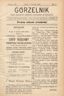 Gorzelnik : organ poświęcony polskiemu przemysłowi gorzelniczemu. R. 19, 1906, nr 1