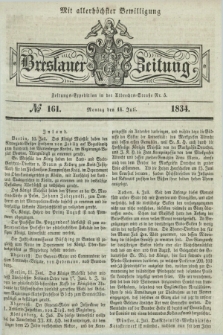 Breslauer Zeitung : mit allerhöchster Bewilligung. 1834, №. 161 (14 Juli) + dod.