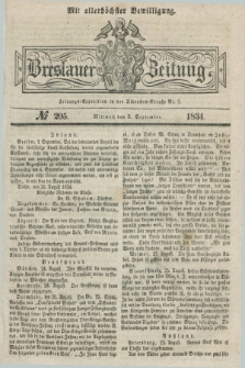 Breslauer Zeitung : mit allerhöchster Bewilligung. 1834, №. 205 (3 September) + dod.