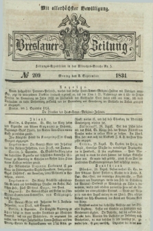 Breslauer Zeitung : mit allerhöchster Bewilligung. 1834, №. 209 (8 September) + dod.