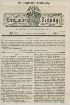 Breslauer Zeitung : mit allerhöchster Bewilligung. 1834, №. 210 (9 September) + dod.