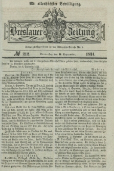 Breslauer Zeitung : mit allerhöchster Bewilligung. 1834, №. 212 (11 September) + dod.