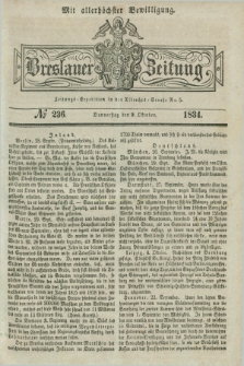 Breslauer Zeitung : mit allerhöchster Bewilligung. 1834, №. 236 (9 Oktober) + dod.