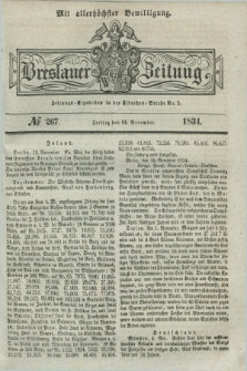 Breslauer Zeitung : mit allerhöchster Bewilligung. 1834, №. 267 (14 November) + dod.
