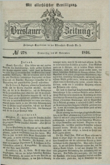 Breslauer Zeitung : mit allerhöchster Bewilligung. 1834, №. 278 (27 November) + dod.