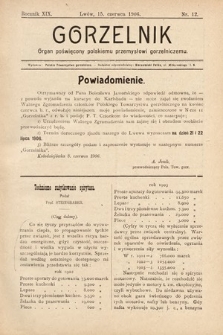 Gorzelnik : organ poświęcony polskiemu przemysłowi gorzelniczemu. R. 19, 1906, nr 12