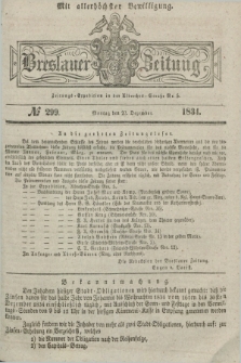 Breslauer Zeitung : mit allerhöchster Bewilligung. 1834, №. 299 (22 Dezember) + dod.