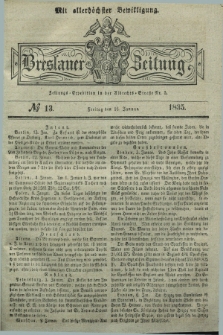 Breslauer Zeitung : mit allerhöchster Bewilligung. 1835, № 13 (16 Januar) + dod.