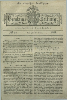 Breslauer Zeitung : mit allerhöchster Bewilligung. 1835, № 15 (19 Januar) + dod.