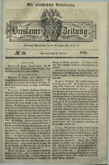 Breslauer Zeitung : mit allerhöchster Bewilligung. 1835, № 23 (28 Januar) + dod.