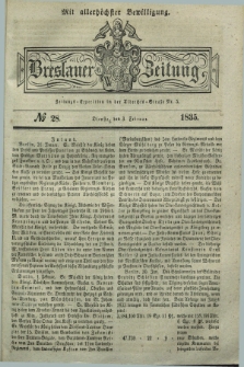 Breslauer Zeitung : mit allerhöchster Bewilligung. 1835, № 28 (3 Februar) + dod.