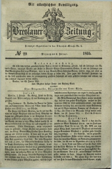 Breslauer Zeitung : mit allerhöchster Bewilligung. 1835, № 29 (4 Februar) + dod.
