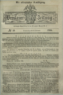 Breslauer Zeitung : mit allerhöchster Bewilligung. 1835, № 36 (12 Februar) + dod.