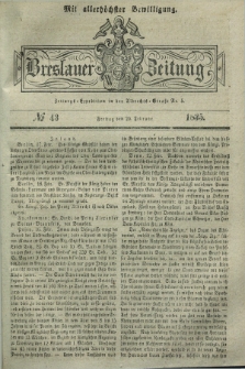 Breslauer Zeitung : mit allerhöchster Bewilligung. 1835, № 43 (20 Februar) + dod.