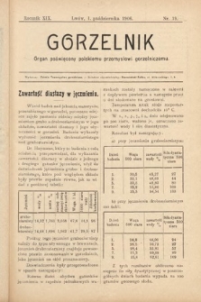 Gorzelnik : organ poświęcony polskiemu przemysłowi gorzelniczemu. R. 19, 1906, nr 19
